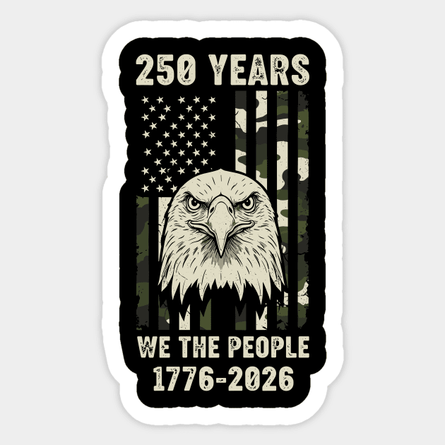 250 Years Patriotic Eagle We The People USA 1776 2026 Sticker by Chi's Store 1